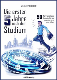 Abbildung von: Die ersten 5 Jahre nach dem Studium - epubli