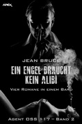 Cover: EIN ENGEL BRAUCHT KEIN ALIBI - AGENT OSS 117, BAND 2 - epubli