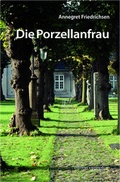 Cover: Die Porzellanfrau - ATHENA-Verlag