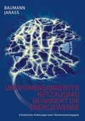 Cover: &Uuml;berdimensionierter Netzausbau behindert die Energiewende - Books on Demand