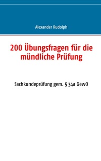 Abbildung von: 200 Übungsfragen für die mündliche Prüfung - BoD - Books on Demand