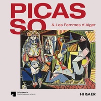 Abbildung von: Picasso & Les Femmes D`Alger - Hirmer