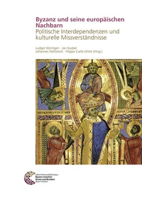 Abbildung von: Byzanz und seine europäischen Nachbarn - Schnell & Steiner