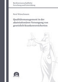 Abbildung von: Qualitätsmanagement in der akutstationären Versorgung von gesetzlich Krankenversicherten - utzverlag GmbH