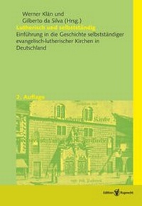 Abbildung von: Lutherisch und selbstständig - Edition Ruprecht