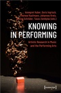 Cover: Knowing in Performing - transcript
