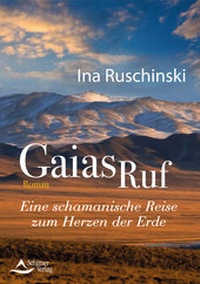 Abbildung von: Gaias Ruf - Schirner Verlag