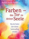 Cover: Farben - das Tor zu deiner Seele - Schirner Verlag
