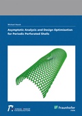Cover: Asymptotic Analysis and Design Optimization for Periodic Perforated Shells - Fraunhofer Verlag