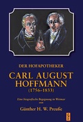 Cover: Der Hofapotheker Carl August Hoffmann (24.2.1756-15.3.1833) - trafo Literaturverlag