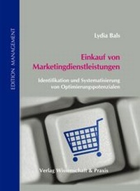 Abbildung von: Einkauf von Marketingdienstleistungen. - Verlag Wissenschaft & Praxis