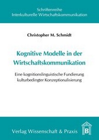 Abbildung von: Kognitive Modelle in der Wirtschaftskommunikation - Verlag Wissenschaft & Praxis