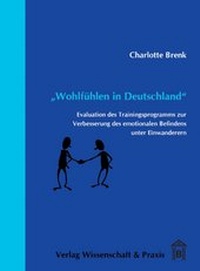 Abbildung von: "Wohlfühlen in Deutschland". - Verlag Wissenschaft & Praxis
