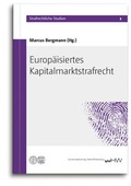 Cover: Europ&auml;isiertes Kapitalmarktstrafrecht - Universit&auml;tsverlag Halle-Wittenberg