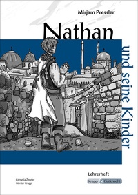 Abbildung von: Nathan und seine Kinder - Mirjam Pressler - Lehrerheft - Sachsen - Krapp & Gutknecht Verlag