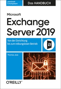 Abbildung von: Microsoft Exchange Server 2019 - Das Handbuch - O'Reilly