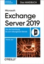 Cover: Microsoft Exchange Server 2019 - Das Handbuch - O'Reilly