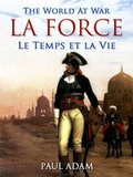 Cover: La Force / Le Temps et la Vie - OTB eBook publishing