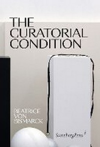 Enlarge image Cover: The Curatorial Condition - Sternberg Press