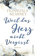 Cover: Weil das Herz nicht vergisst - HarperCollins