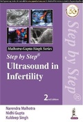Cover: Step by Step Ultrasound in Infertility - Jaypee Brothers Medical Publishers