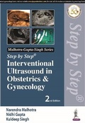 Cover: Step by Step Interventional Ultrasound in Obstetrics and Gynecology - Jaypee Brothers Medical Publishers