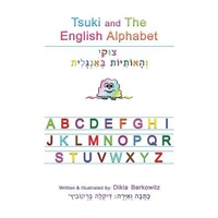 Enlarge image Cover: Tsuki and The English Alphabet - Dikla Berkowitz