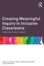 Cover: Creating Meaningful Inquiry in Inclusive Classrooms - Routledge