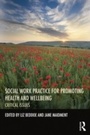 Cover: Social Work Practice for Promoting Health and Wellbeing - Routledge