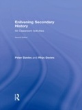Cover: Enlivening Secondary History: 50 Classroom Activities for Teachers and Pupils - Routledge