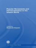 Cover: Popular Movements and Democratization in the Islamic World - Routledge