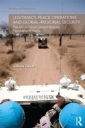 Cover: Legitimacy, Peace Operations and Global-Regional Security - Routledge
