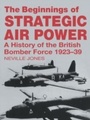 Cover: The Beginnings of Strategic Air Power - Routledge