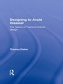 Cover: Designing To Avoid Disaster - Routledge