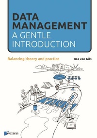 Enlarge image Cover: Data Management: A Gentle Introduction - Van Haren Publishing BV