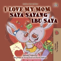 Abbildung von: I Love My Mom (English Malay Bilingual Book) - English Malay Bilingual Collection