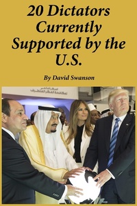 Abbildung von: 20 Dictators Currently Supported by the U.S. - David Swanson
