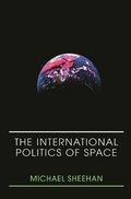 Cover: The International Politics of Space - Routledge