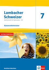 Abbildung von: Lambacher Schweizer Mathematik 7 - G9. Ausgabe Nordrhein-Westfalen - Klett
