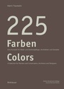 Cover: 225 Farben / 225 Colors - Birkhäuser Verlag GmbH