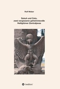Cover: Sukuh und Ceto,  zwei vergessene geheimnisvolle  Heiligt&uuml;mer Zentraljavas - tredition
