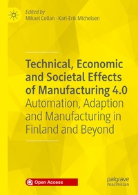 Abbildung von: Technical, Economic and Societal Effects of Manufacturing 4.0 - Palgrave Macmillan