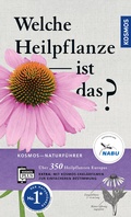 Cover: Welche Heilpflanze ist das? - Kosmos