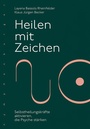 Cover: Heilen mit Zeichen - Nymphenburger