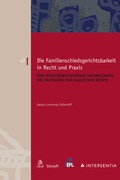Abbildung von: Die Familienschiedsgerichtsbarkeit in Recht und Praxis - Stämpfli Verlag