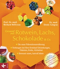 Abbildung von: Gesund mit Rotwein, Lachs, Schokolade & Co. - Kösel