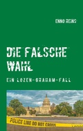 Cover: Die falsche Wahl - TWENTYSIX CRIME