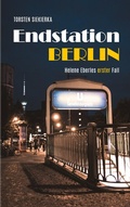 Cover: Endstation Berlin - BoD - Books on Demand