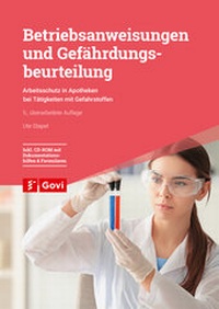 Bild vergrößern Bild: Betriebsanweisungen und Gefährdungsbeurteilung - Avoxa - Mediengruppe Deutscher Apotheker