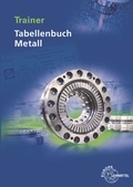 Cover: Trainer Tabellenbuch Metall - Europa-Lehrmittel